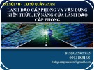 Vận dụng kiến thức, kỹ năng lãnh đạo cấp phòng: Cẩm nang cho lãnh đạo cấp phòng
