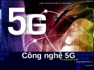 Bài giảng Công nghệ 5G mới nhất