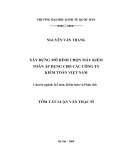 Tóm tắt Luận văn Thạc sĩ Kế toán: Xây dựng mô hình chọn mẫu kiểm toán áp dụng cho các công ty kiểm toán Việt Nam
