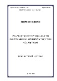Pháp luật quốc tế về quản lý tài nguyên khoáng sản biển và thực tiễn của Việt Nam: Luận án Tiến sĩ Luật học