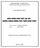 Tóm tắt luận án Tiến sĩ Ngữ văn: Khúc ngâm song thất lục bát - những chặng đường phát triển nghệ thuật