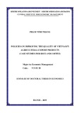 Summary of Doctoral thesis in Economics: Policies on improving the quality of Vietnam’s agricultural export products (Case studies for rice and coffee)