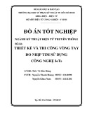 Đồ án tốt nghiệp: Thiết kế và thi công vòng tay đo nhịp tim sử dụng công nghệ IoTs