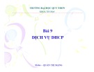 Bài giảng Quản trị mạng: Bài 9 - ĐH Quy Nhơn