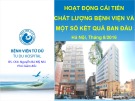 Bài giảng Hoạt động cải tiến chất lượng bệnh viện và một số kết quả ban đầu