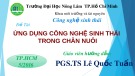Ứng dụng công nghệ sinh thái trong chăn nuôi: Bài thuyết trình [mới nhất]