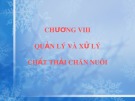 Quản lý và sử dụng chất thải chăn nuôi: Bài giảng Chương 8
