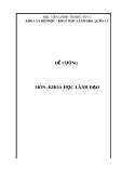 Đề cương môn Khoa học lãnh đạo [chuẩn nhất/mới nhất]