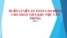 Bài giảng Huấn luyện an toàn lao động cho nhân viên khu vực văn phòng