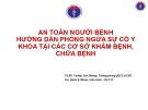 Bài giảng An toàn người bệnh hướng dẫn phòng ngừa sự cố y khoa tại các cơ sở khám bệnh, chữa bệnh