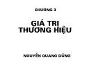 Bài giảng Quản trị thương hiệu: Chương 3 - Nguyễn Quang Dũng
