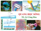 Quang học sóng: Bài giảng Vật lý đại cương và vật lý hiện đại - PGS.TS. Lê Công Hảo