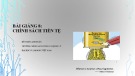 Bài giảng Kinh tế học vĩ mô: Lý thuyết và ứng dụng chính sách - Bài giảng 8