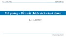 Bài giảng Luật và chính sách kinh tế - Bài 4: Mô phỏng – Đề xuất chính sách