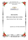 Bài giảng Quản lý chất lượng ĐH Phạm Văn Đồng [mới nhất]