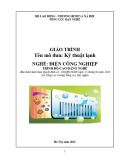 Giáo trình Kỹ thuật lạnh Điện công nghiệp Cao đẳng nghề (Tổng cục Dạy nghề) chuẩn nhất