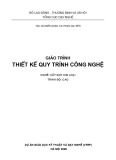 Giáo trình Thiết kế quy trình công nghệ - Nghề: Cắt gọt kim loại