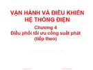 Điều phối tối ưu công suất phát hệ thống điện: Bài giảng Chương 4 (tiếp theo)