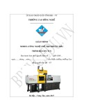 Giáo trình Công nghệ chế tạo khuôn mẫu: Nghề chế tạo khuôn - CĐ Kỹ Thuật Công Nghệ Bà Rịa-Vũng Tàu