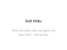Bài giảng Phát triển phần mềm mã nguồn mở: Giới thiệu chi tiết