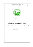 Đề cương chi tiết: Quy trình, thiết bị trong công nghệ thực phẩm 1