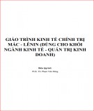 Giáo trình kinh tế chính trị Mác - Lênin (Phần 1): Kinh nghiệm cho Kinh tế - Quản trị kinh doanh