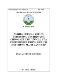 Luận án Tiến sĩ Dược học: Nghiên cứu các yếu tố ảnh hưởng đến hiệu quả chống kết tập tiểu cầu của Clopidogrel trong điều trị hội chứng mạch vành cấp