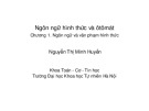 Bài giảng Ngôn ngữ hình thức và ôtômát Chương 1: Nguyễn Thị Minh Huyền (Chi tiết)