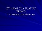 Bài giảng kỹ năng của luật sư trong thi hành án hình sự
