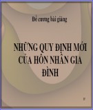 Bài giảng Những quy định mới của hôn nhân gia đình