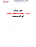 Tổng hợp 170+ bài mẫu Writing Task 2 theo chủ đề: Kinh nghiệm và hướng dẫn