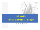 Bài giảng Kế toán hành chính sự nghiệp: Vấn đề chung về tổ chức công tác kế toán HCSN - Chương 1
