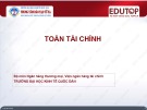 Bài giảng Toán tài chính: Bài 1 - ThS Nguyễn Thành Trung
