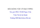 Bài giảng Vật lý đại cương 3: Chương 6 - PGS.TS Đỗ Ngọc Uấn