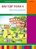 Bài tập Toán lớp 4 theo chuyên đề: Đáp án và lời giải chi tiết