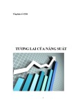 Tương lai của năng suất: Tổng luận [Nghiên cứu mới nhất]