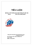 Tiểu luận Truyền thông và Văn hóa đối ngoại: Ảnh hưởng của truyền thông tới việc xây dựng Nhà nước pháp quyền