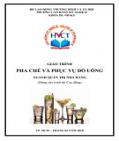 Giáo trình Pha chế Đồ uống Ngành Quản trị Nhà hàng (Cao đẳng) Phần 1: Chuẩn nhất
