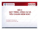 Bài giảng môn Kiểm soát: Bài 3 - ThS. Nguyễn Thị Phương Lan