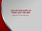 Bài giảng Lịch sử nhà nước và pháp luật thế giới: Bài 1 (ThS. Trần Hồng Nhung)