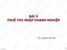 Bài giảng Thuế: Bài 5 - Ths Nguyễn Minh Đức (Chuẩn Nhất)