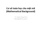 Bài giảng Cơ sở toán học cho mật mã (Mathematical Background)