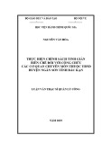 Luận văn Thạc sĩ Quản lý công: Thực hiện chính sách tinh giản biên chế đối với công chức các cơ quan chuyên môn thuộc Uỷ ban nhân dân huyện Ngân Sơn, tỉnh Bắc Kạn