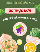 Tổng hợp 20 thực đơn cho trẻ mầm non 3-5 tuổi ăn ngon chóng lớn, chuẩn nhất