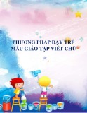 Phương pháp dạy trẻ mẫu giáo tập viết chữ