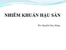 Bài giảng Nhiễm khuẩn hậu sản Ths. Nguyễn Duy Hưng [chuẩn nhất]
