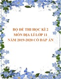 Bộ đề thi học kì 2 Địa lí lớp 11 năm 2019-2020 có đáp án [mới nhất]