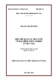 Tóm tắt luận án Tiến sĩ Quản lý công: Thể chế quản lý nhà nước về bảo hiểm thất nghiệp ở Việt Nam