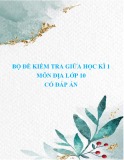 Bộ đề kiểm tra giữa học kì 1 môn Địa lớp 10 có đáp án [mới nhất]