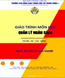Giáo trình Quản lý ngân sách môn học Kế toán doanh nghiệp (Phần 2)